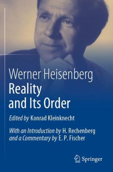 Cover for Werner Heisenberg · Reality and Its Order (Paperback Book) [1st ed. 2019 edition] (2021)