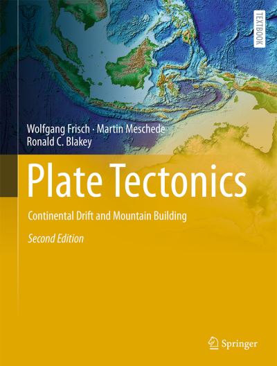 Cover for Wolfgang Frisch · Plate Tectonics: Continental Drift and Mountain Building - Springer Textbooks in Earth Sciences, Geography and Environment (Hardcover Book) [2nd ed. 2022 edition] (2022)