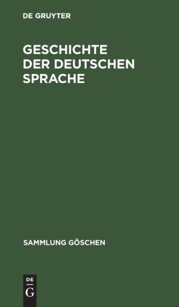 Cover for Peter Von Polenz · Geschichte Der Deutschen Sprache (Bok) [German edition] (1978)