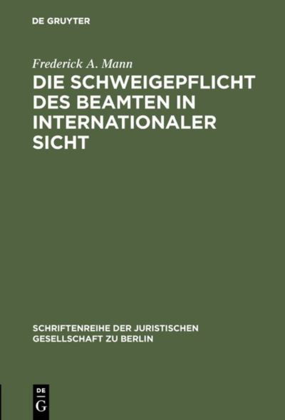 Cover for Mann · Die Schweigepflicht des Beamten in (Bog) (1990)