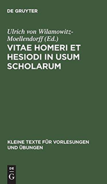 Cover for Ulrich Von Wilamowitz-Moellendorff · Vitae Homeri et Hesiodi in usum scholarum (Hardcover Book) (1929)