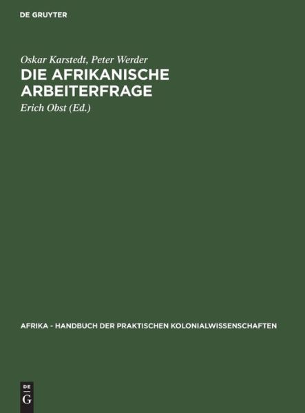 Cover for Oskar Karstedt · Afrikanische Arbeiterfrage (Book) (1941)