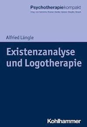 Cover for Längle · Existenzanalyse und Logotherapie (Book) (2021)