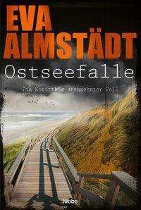 Ostseefalle - Eva Almstadt - Kirjat - Gustav Lubbe Verlag GmbH - 9783404183982 - perjantai 26. maaliskuuta 2021