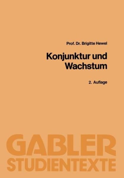 Cover for Brigitte Hewel · Konjunktur Und Wachstum (Paperback Book) [2. Aufl. 1988 edition] (1988)