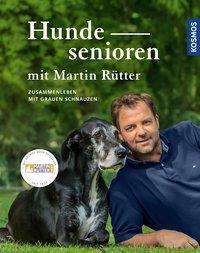 Rütter · Hundesenioren mit Martin Rütter (Book) (2024)