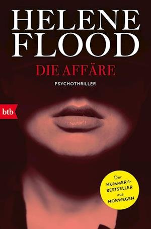 Cover for Helene Flood · Die Affäre (Bog) (2023)