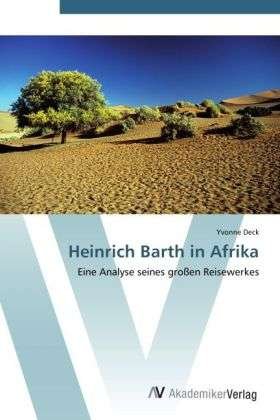 Cover for Deck · Heinrich Barth in Afrika (Buch) (2012)
