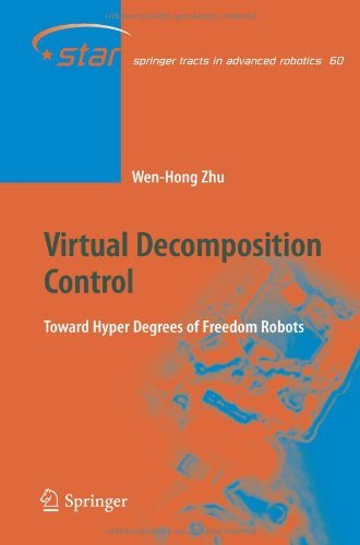 Cover for Wen-Hong Zhu · Virtual Decomposition Control: Toward Hyper Degrees of Freedom Robots - Springer Tracts in Advanced Robotics (Paperback Book) [Previously published in hardcover edition] (2012)