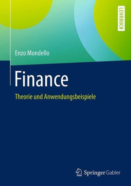 Finance - Enzo Mondello - Kirjat - Springer Fachmedien Wiesbaden - 9783658131982 - tiistai 5. syyskuuta 2017