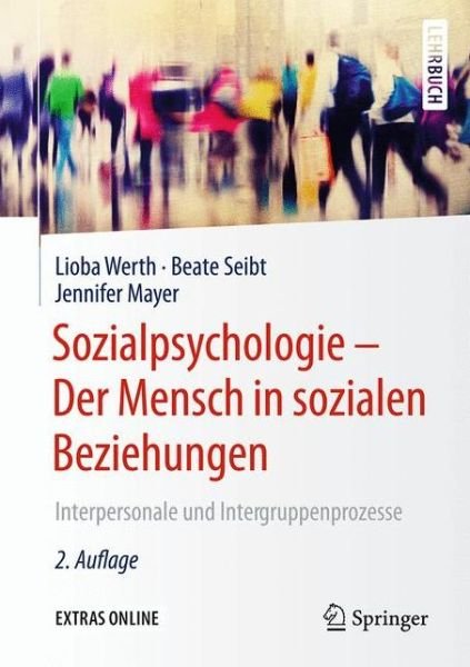 Cover for Lioba Werth · Sozialpsychologie Der Mensch in sozialen Beziehungen (Bok) (2020)