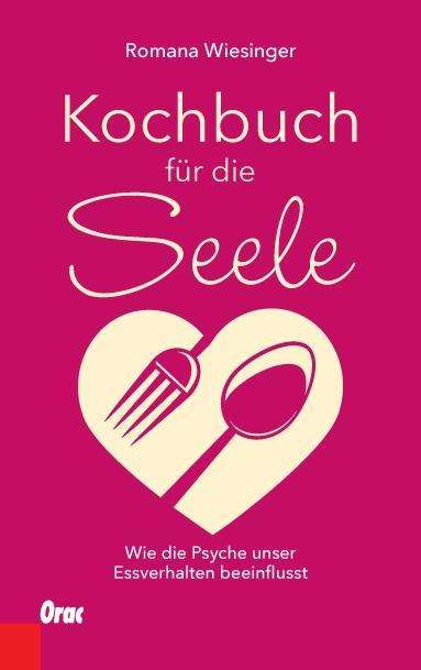 Cover for Wiesinger · Wiesinger:kochbuch FÃ¼r Die Seele (Book)