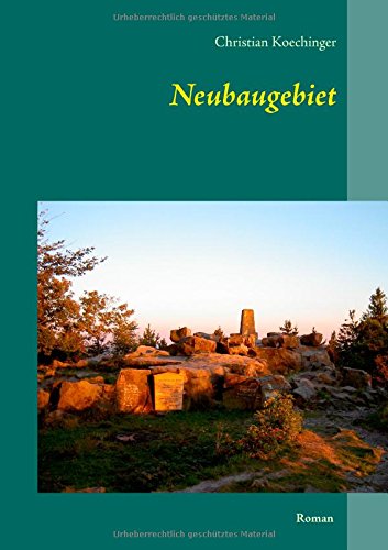 Cover for Christian Koechinger · Neubaugebiet (Paperback Book) [German edition] (2021)