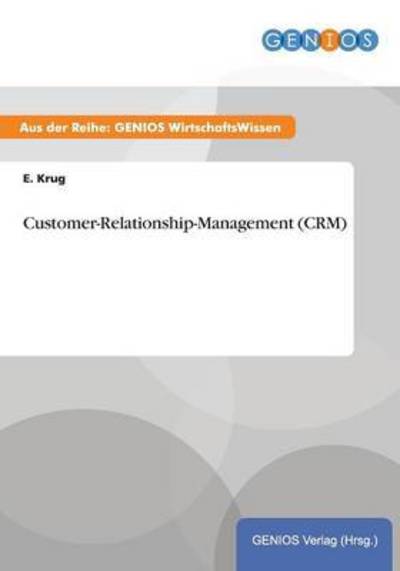 Cover for E Krug · Customer-Relationship-Management (CRM) (Paperback Book) (2015)