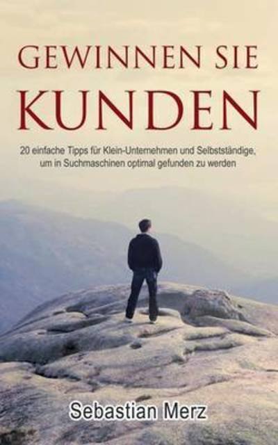 Cover for Merz · Gewinnen Sie Kunden (Buch) (2015)