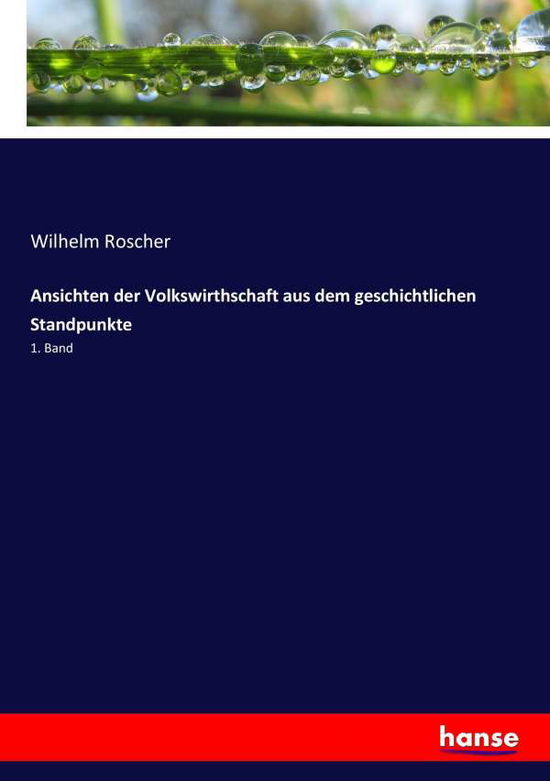 Cover for Roscher · Ansichten der Volkswirthschaft (Book) (2017)