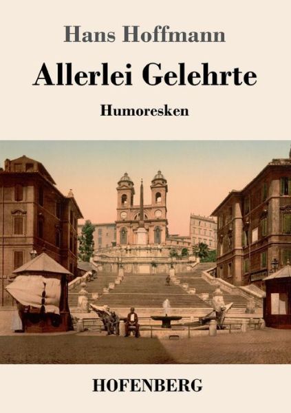 Cover for Hoffmann · Allerlei Gelehrte (Book) (2017)