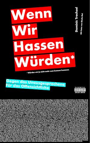 Cover for Dominic Trachsel · Wenn wir hassen würden. (Hardcover Book) (2019)
