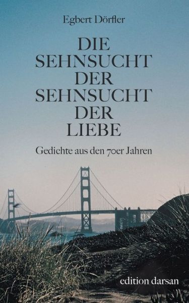 Cover for Dörfler · Die Sehnsucht der Sehnsucht der (Book) (2020)