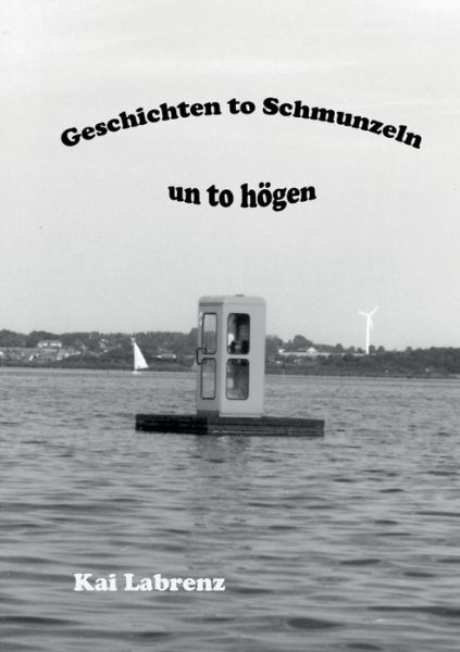 Cover for Labrenz · Geschichten to Schmunzeln un to (Bog) (2020)