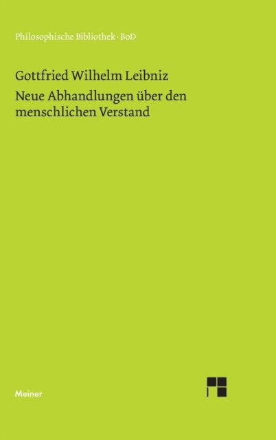 Cover for Gottfried Wilhelm Leibniz · Neue Abhandlungen u?ber den menschlichen Verstand (Book) (1996)