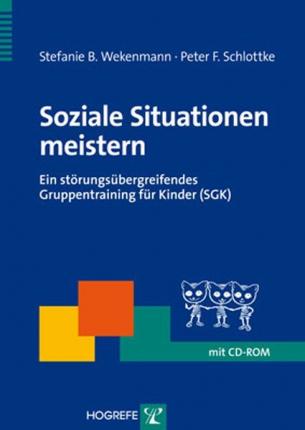 Soziale Situationen meistern - Peter F. Schlottke - Książki - Hogrefe Verlag GmbH + Co. - 9783801722982 - 28 stycznia 2011