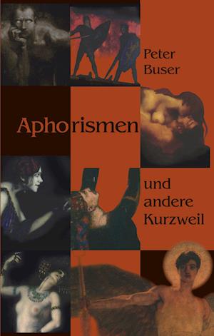 Cover for Peter Buser · Aphorismen und andere Kurzweil (Book) (2005)