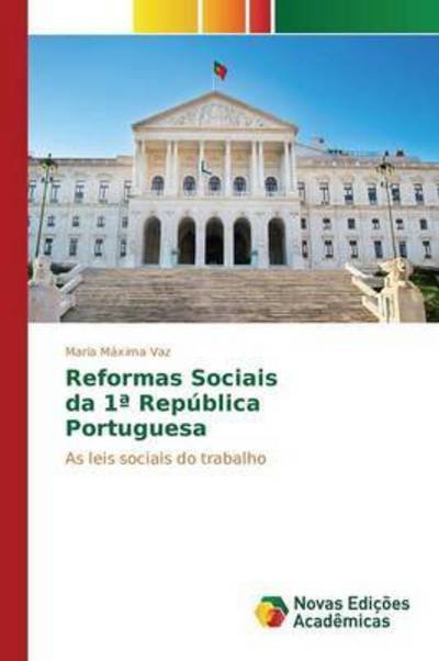 Cover for Vaz · Reformas Sociais da 1ª República Po (Buch) (2016)