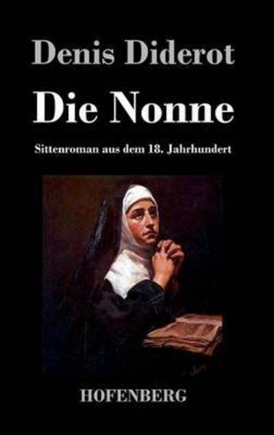 Cover for Denis Diderot · Die Nonne (Hardcover Book) (2015)