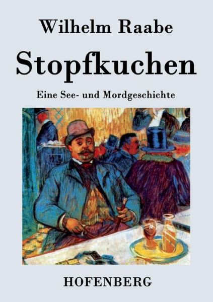 Cover for Wilhelm Raabe · Stopfkuchen (Paperback Book) (2016)