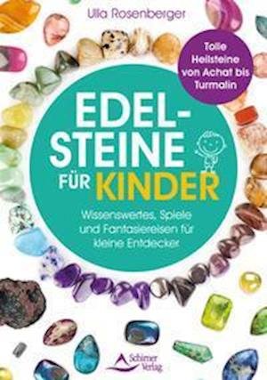 Cover for Ulla Rosenberger · Edelsteine fÃ¼r Kinder (Taschenbuch) (2021)