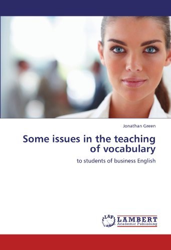 Cover for Jonathan Green · Some Issues in the Teaching of Vocabulary: to Students of Business English (Taschenbuch) (2011)