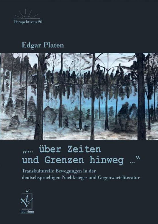 Cover for Platen · &quot;... über Zeiten und Grenzen hin (Book)