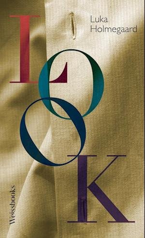 Cover for Luka Holmegaard · Look (Book) (2022)