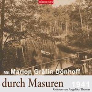 Mit Marion Gräfin Dönhoff durch Masuren - Marion Gräfin Dönhoff - Music - Audiolino - 9783867373982 - March 31, 2022