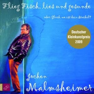 J. Malmsheimer · Flieg Fisch,2CD-A (Buch) (2016)