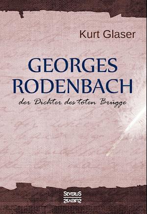 Cover for Kurt Glaser · Georges Rodenbach (Hardcover Book) (2021)
