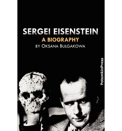 Cover for Oksana Bulgakowa · Sergei Eisenstein. a Biography (Pocketbok) (2002)