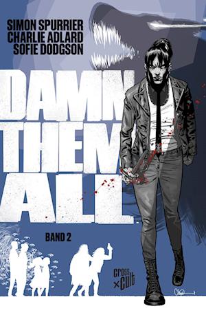 Cover for Simon Spurrier · Damn Them All 2 (Buch) (2024)