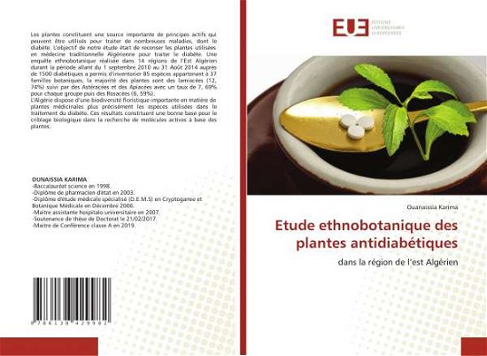 Etude ethnobotanique des plantes antidiabetiques - Ouanaissia Karima - Bücher - Editions Universitaires Europeennes - 9786138429982 - 6. September 2021