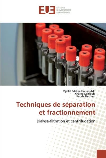 Cover for Djallal Eddine Houari Adli · Techniques de separation et fractionnement (Paperback Bog) (2019)