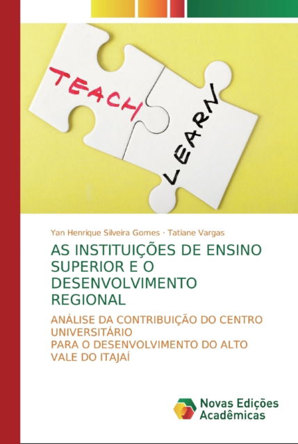 Cover for Yan Henrique Silveira Gomes · As Instituicoes de Ensino Superior E O Desenvolvimentoregional (Paperback Book) (2019)