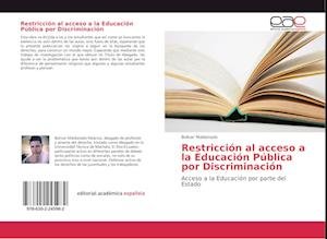 Cover for Maldonado · Restricción al acceso a la Ed (Book)