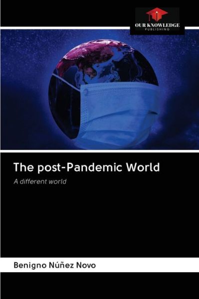 Cover for Benigno Nunez Novo · The post-Pandemic World (Pocketbok) (2020)