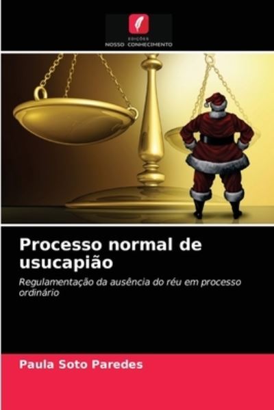 Cover for Paula Soto Paredes · Processo normal de usucapiao (Paperback Book) (2021)