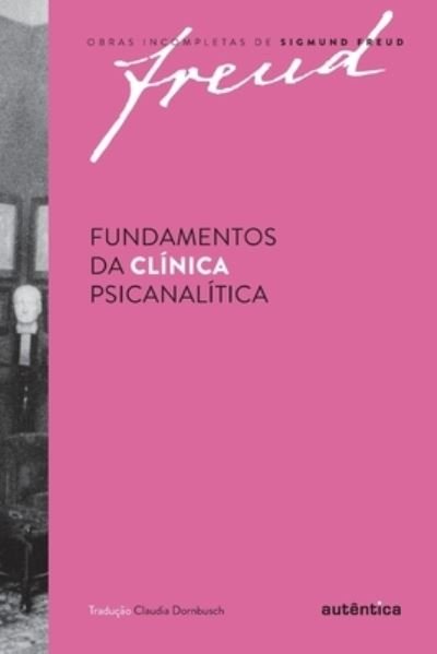 Cover for Sigmund Freud · Fundamentos da clinica psicanalitica (Pocketbok) (2020)