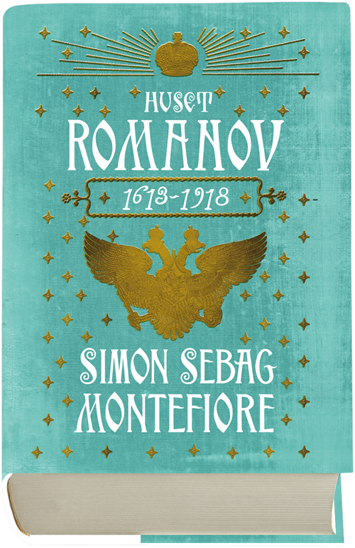Cover for Simon Sebag Montefiore · Huset Romanov 1613-1918 (Gebundesens Buch) [1. Ausgabe] (2018)