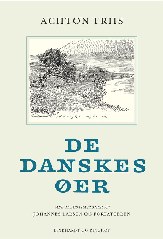 Cover for Achton Friis · De danskes øer 1 (Bound Book) [4th edition] (2020)