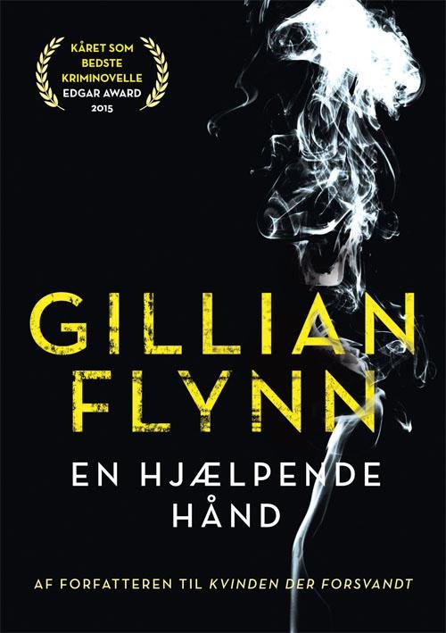 Cover for Gillian Flynn · En hjælpende hånd (Gebundesens Buch) [1. Ausgabe] (2015)