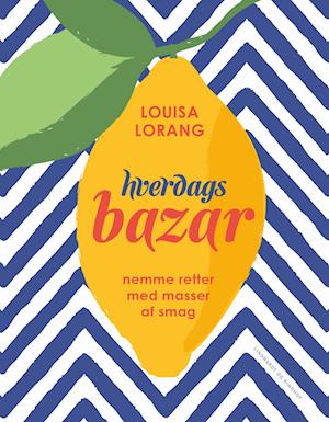 Cover for Louisa Lorang · Hverdagsbazar (Bound Book) [1st edition] (2023)